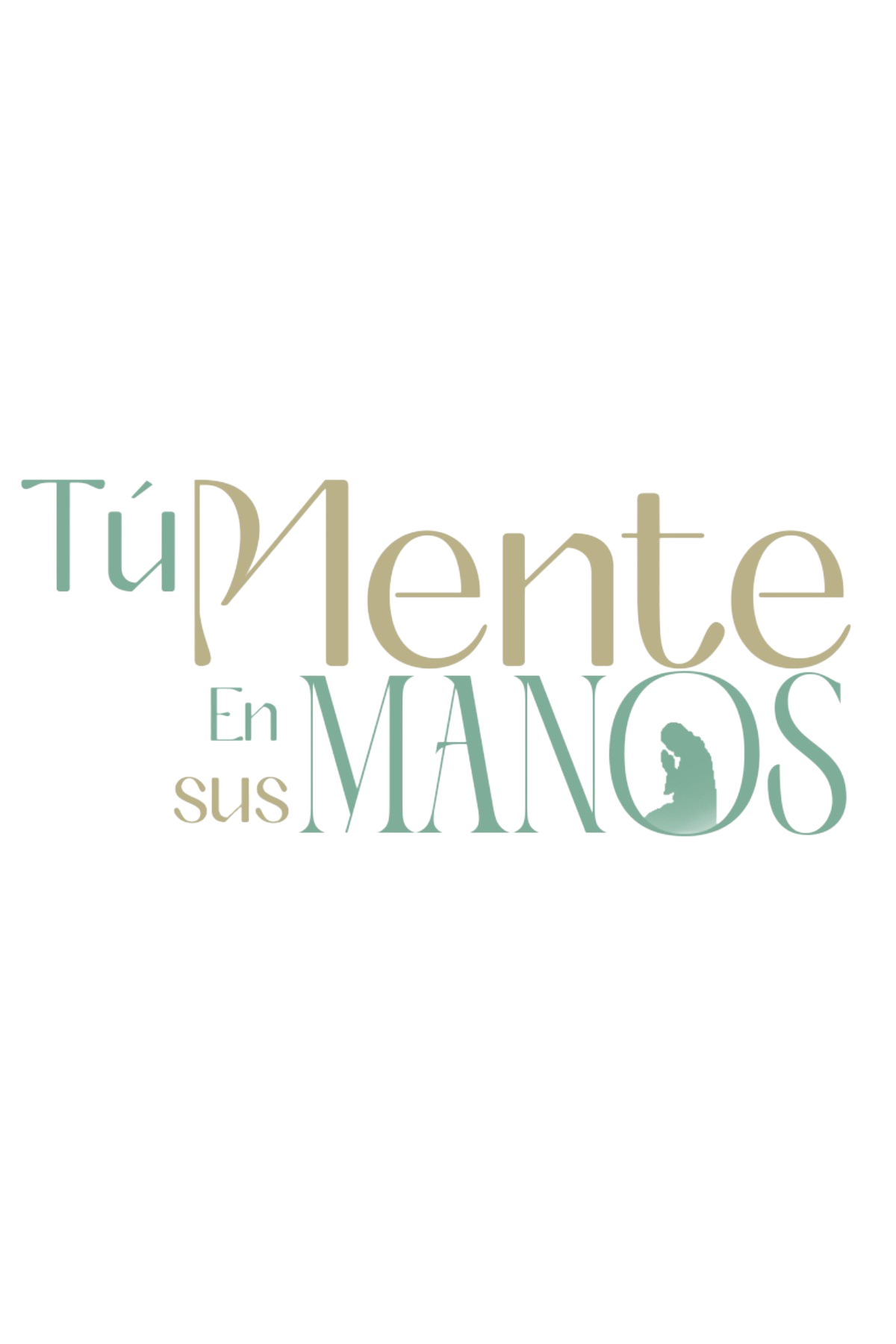 Tu Mente en sus Manos